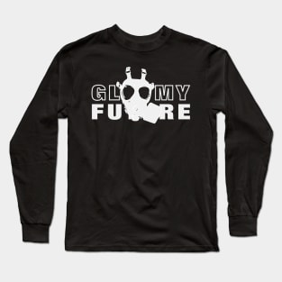 Gloomy Future Doomsday Prepper Design White Long Sleeve T-Shirt